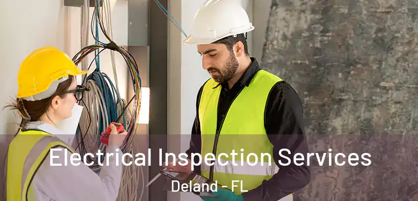 Electrical Inspection Services Deland - FL
